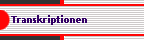 Transkriptionen